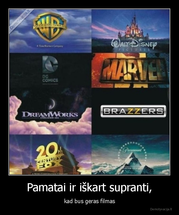 Pamatai ir iškart supranti, - kad bus geras filmas. 