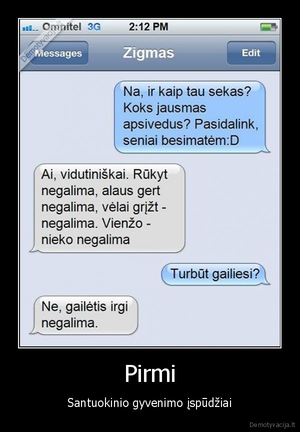 Pirmi - Santuokinio gyvenimo įspūdžiai. 